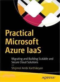 在飛比找三民網路書店優惠-Practical Microsoft Azure Iaas