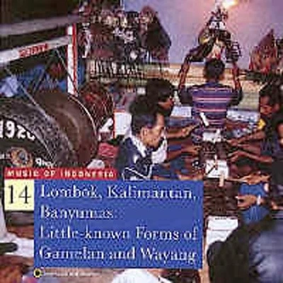 Music of Indonesia, Vol. 14: Lombok Kalimantan by Various Artists [CD]