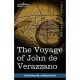 The Voyage of John de Verazzano: Along the Coast of North America, from Carolina to Newfoundland A.D. 1524