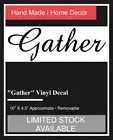 “Gather” | Vinyl Wall Decal | Home Decor