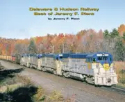 DELAWARE & HUDSON Best of Jeremy Plant -- (BRAND NEW BOOK)