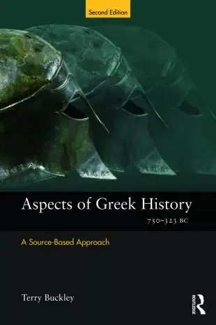 Aspects of Greek History 750-323bc: A Source-Based Approach