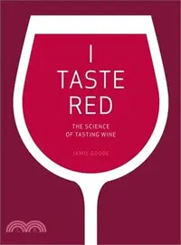 在飛比找三民網路書店優惠-I Taste Red ─ The Science of T