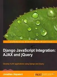 在飛比找三民網路書店優惠-Django Javascript Integration