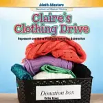 CLAIRE’S CLOTHING DRIVE: REPRESENT AND SOLVE PROBLEMS INVOLVING SUBTRACTION