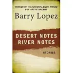 DESERT NOTES AND RIVER NOTES