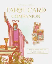 TAROT CARD COMPANION MASTER THE ART OF TAROT READING