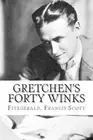 Gretchen's Forty Winks by Fitzgerald Francis Scott (English) Paperback Book
