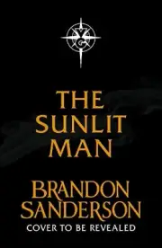 The Sunlit Man: A Stormlight Archive Companion Novel by Brandon Sanderson (Engli