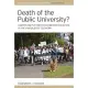 Death of the Public University?: Uncertain Futures for Higher Education in the Knowledge Economy