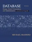 Database Design, Query Formulation, and Administration: Using Oracle and: New