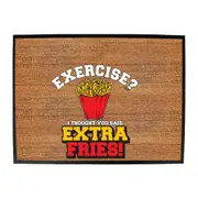 Food Extra Fries Exercise - Funny Novelty Doormat Man Cave Floor mat