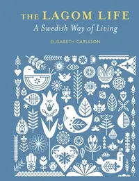 在飛比找誠品線上優惠-The Lagom Life: A Swedish Way 