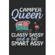 Camper queen Classy sassy and a bit smart assy: Perfect RV Journal/Camping Diary or Gift for Campers or Hikers: Capture Memories, A great gift idea Li
