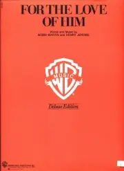 BOBBI MARTIN HENRY JEROME FOR THE LOVE OF HIM SHEET MUSIC DELUXE PIANO/V/GUITAR