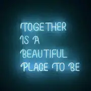 Together Is A Beautiful Place To Be Acrylic 22" Neon Sign Light Lamp With Dimmer
