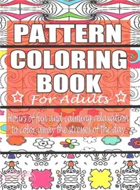 在飛比找三民網路書店優惠-Pattern Coloring Book for Adul