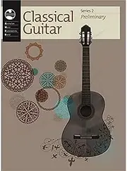 AMEB Classical Guitar Series 2 Preliminary
