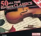 50 All Time Favorite Classics (Box Set) CD 1994 2 Discs NEW NOS SEALED Classical