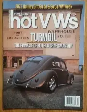 Dune Buggies & Hot VWs Magazine December 2023 TURMOIL Pinnacle Of Craftsmanship