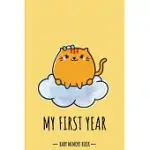 MY FIRST YEAR BABY MEMORY BOOK: CAT KITTEN ANIMAL KAWAII - A MODERN MEMORY BOOK FOR BABY GIRL. BABY MEMORY BOOK TO FILL IN, BABY JOURNAL FOR FIRST YEA