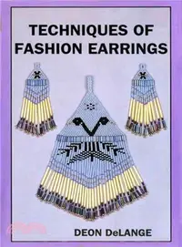 在飛比找三民網路書店優惠-Techniques of Fashion Earrings