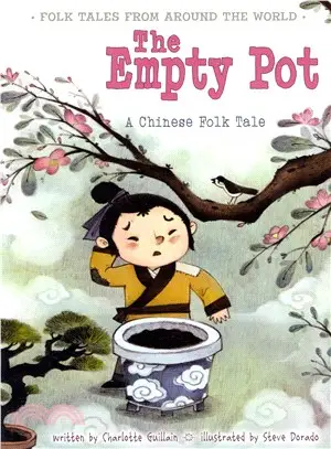 The Empty Pot ─ A Chinese Folk Tale