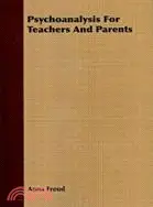 在飛比找三民網路書店優惠-Psychoanalysis for Teachers an