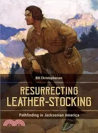 在飛比找三民網路書店優惠-Resurrecting Leather-stocking 