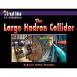 LARGE HADRON COLLIDER, THE