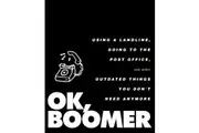 OK Boomer by Tiller Press