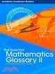 The Essential Math Glossary 2 ─ A Student Reference Guide