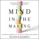 Mind in the Making Lib/E: The Seven Essential Life Skills Every Child Needs