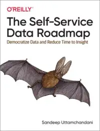 在飛比找博客來優惠-The Self-Service Data Roadmap: