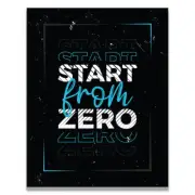 St From Zero Motivational Focus Success Quotes Poster 11X14 inches