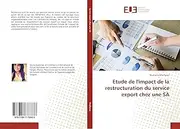 Etude de l'impact de la restructuration du service export chez une SA