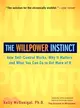 The Willpower Instinct ─ How Self-Control Works, Why It Matters, and What You Can Do to Get More of It