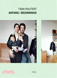 在飛比找三民網路書店優惠-Timm Rautert ― Anfang/Beginnin