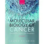 <姆斯>MOLECULAR BIOLOGY OF CANCER : MECHANISMS, TARGETS, AND THERAPEUTICS 5/E PECORINO 9780198833024  <華通書坊/姆斯>