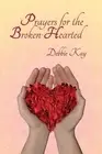Prayers for the Broken-Hearted by Debbie Kay (English) Paperback Book
