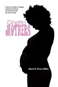 在飛比找博客來優惠-Ghetto Mothers: A Story of a M