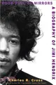 Room Full Of Mirrors ─ A Biography Of Jimi Hendrix