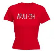 Adult Ish Funny Novelty - Funny Novelty Womens T-Shirt T Shirt Tshirt