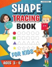 Shape Tracing Book: Shape Tracing Book for Preschoolers, Homeschool Learning Act