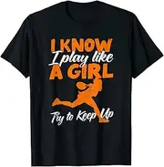 [X.Style] I Know I Play Like A Girl Try to Keep Up Tennis Player Girls ds879 T-Shirt (3XL) Black