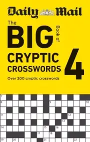 DAILY MAIL BOOK OF CRYPTIC CROSSWORDS 4 By Daily Mail (Paperback / softback)
