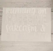 Caffeine Sarcasm & Petty Thoughts Ready to Press Heat Transfer DTF Screen Print
