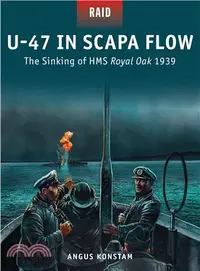 在飛比找三民網路書店優惠-U-47 in Scapa Flow ― The Sinki