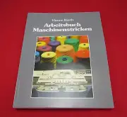 Workbook Machine Knitting Workflows Knitting Techniques Hanne Barth 4. 2020