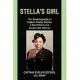 Stella’s Girl: The Autobiography of Captain Evelyn Decker, a World War II and Korean War Veteran